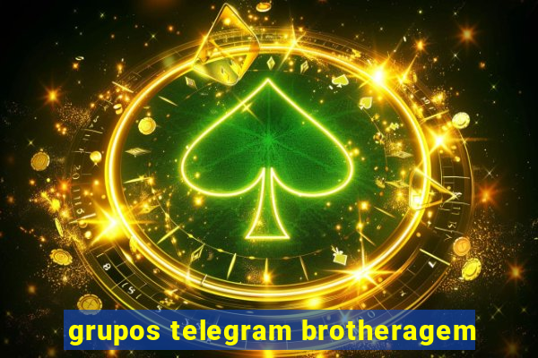 grupos telegram brotheragem